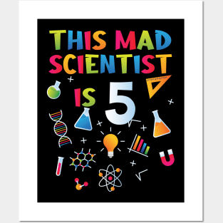 This Mad Scientist Is 5 - 5th Birthday - Science Birthday Posters and Art